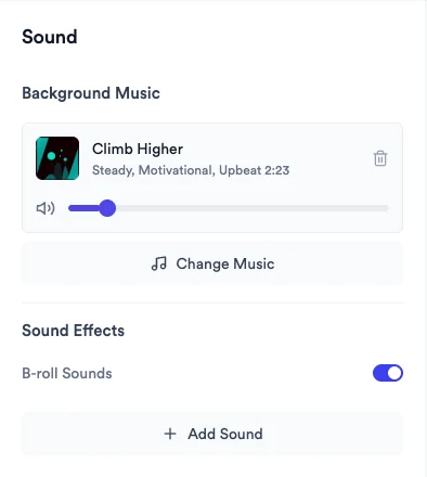 Sound panel with a background music track and volume slider, a Change Music button, the B-roll Sounds switch and an Add Sound button