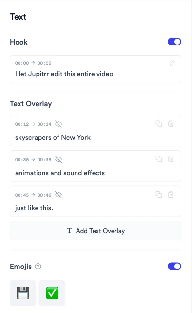 Text panel showing the Hook with its text and timing, three text overlays with timings, an Add Text Overlay button and the Emojis section