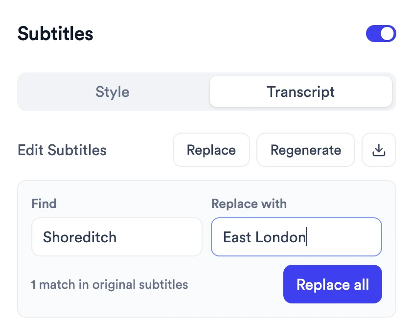 Replace panel with Shoreditch in Find, East London in Replace with, the count 1 match in original subtitles and a Replace all button