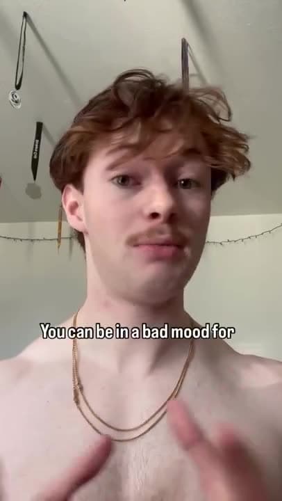 If you can be in a bad mood for no reason, then you could be in a good mood for no reason.