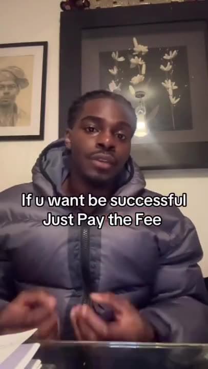 Man to man if you want to be successful just pay the fee and if you don't pay the fee it's going to turn into a fine