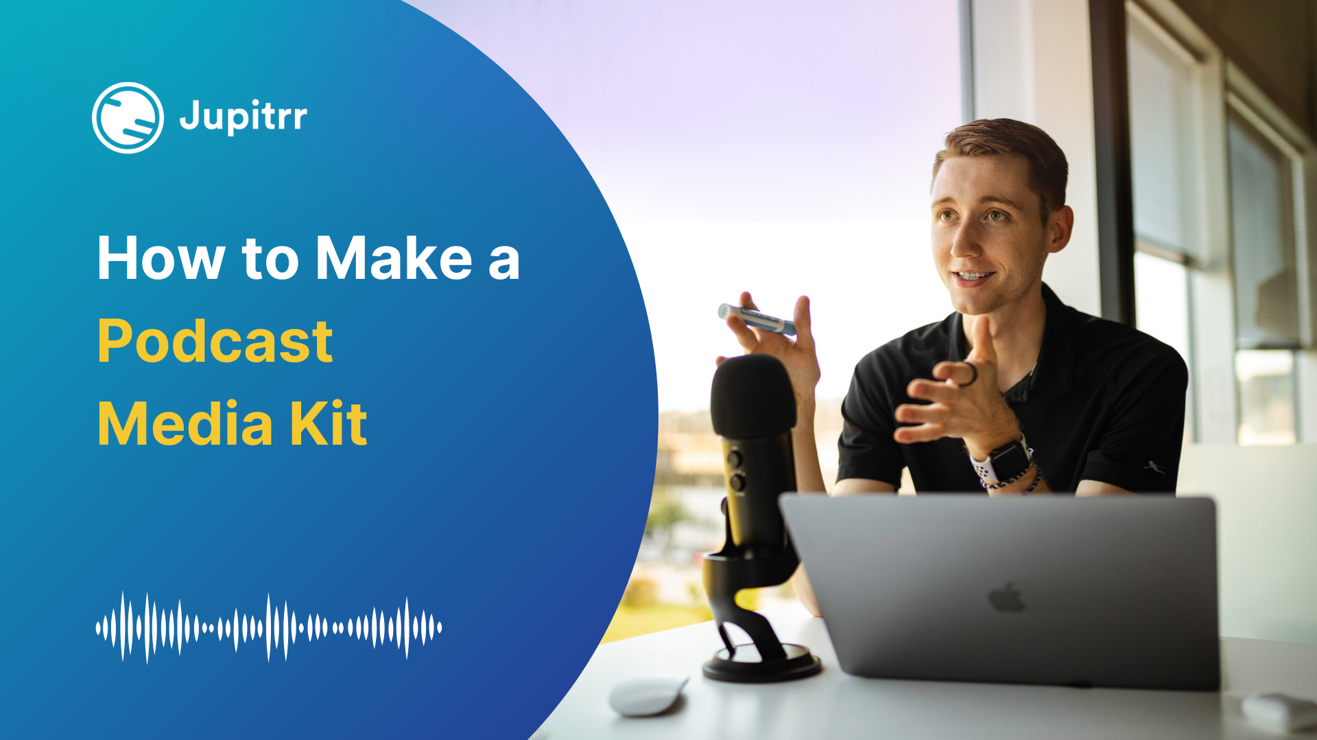 [Podcast Media Kit]  Step-by-step Guide with Examples