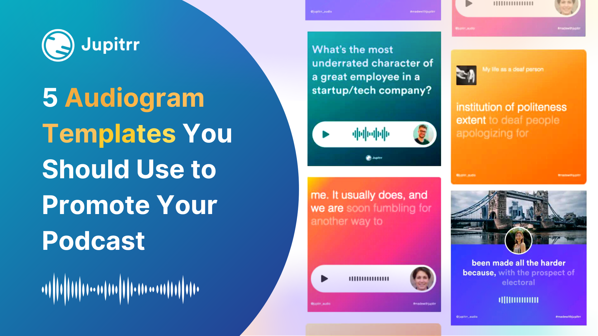 5 Audiogram Templates You Should Use to Promote Your Podcast